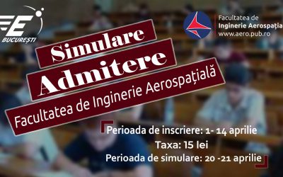 Simulare Admitere pentru Facultatea de Inginerie Aerospațială 2019